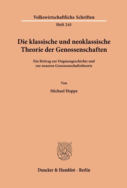 Produktbild: Die klassische und neoklassische Theorie der Genossenschaften.