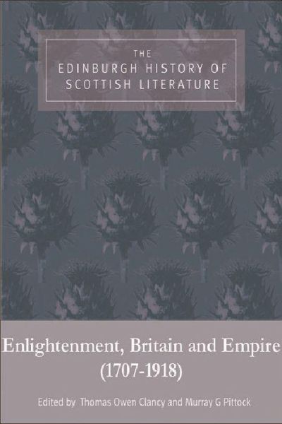 Produktbild: The Edinburgh History of Scottish Literature: Enlightenment, Britain and Empire (1707-1918)