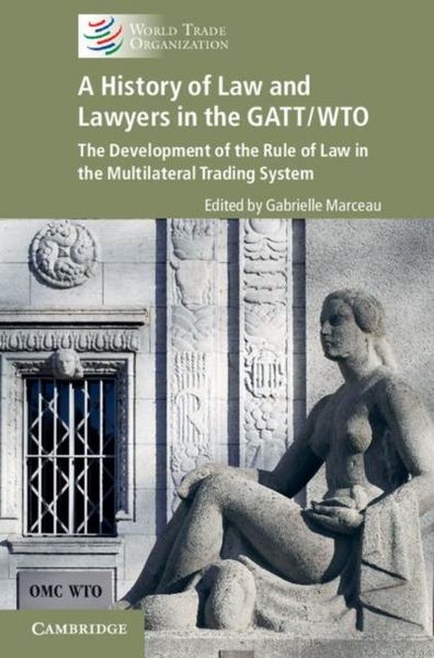 Produktbild: History of Law and Lawyers in the GATT/WTO