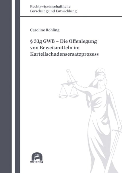 Produktbild: &sect; 33g GWB &ndash; Die Offenlegung von Beweismitteln im Kartellschadensersatzprozess