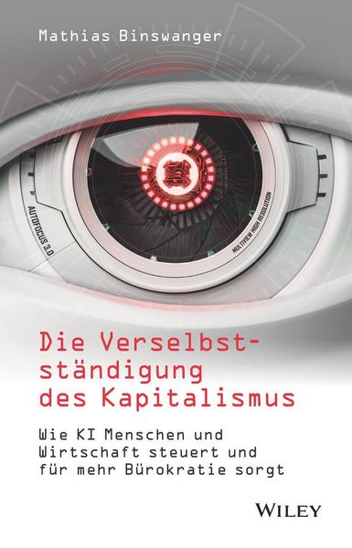 Produktbild: Die Verselbstst&auml;ndigung des Kapitalismus