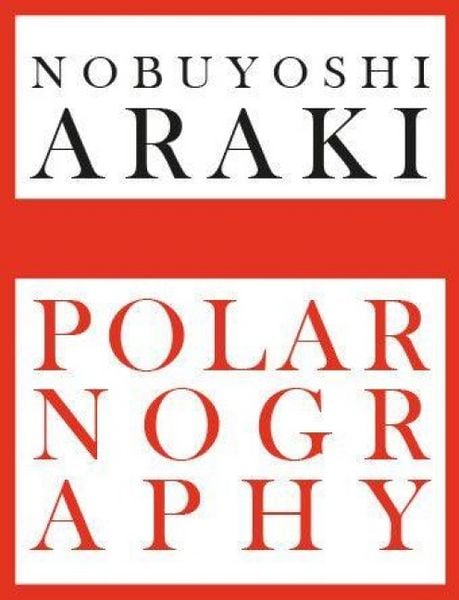 Produktbild: Nobuyoshi Araki: Polarnography