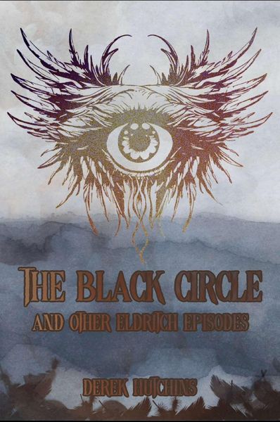 Produktbild: The Black Circle and Other Eldritch Episodes
