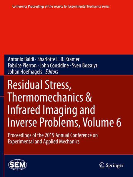 Produktbild: Residual Stress, Thermomechanics & Infrared Imaging and Inverse Problems, Volume 6