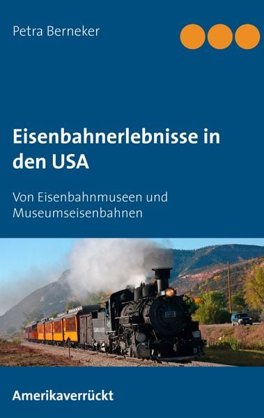 Produktbild: Eisenbahnerlebnisse in den USA