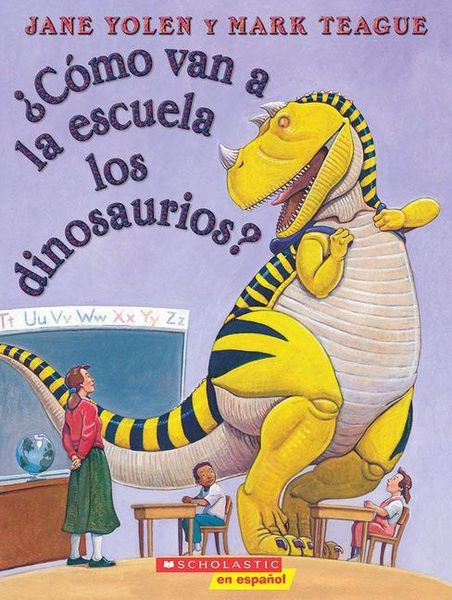 Produktbild: &iquest;C&oacute;mo Van a la Escuela Los Dinosaurios? (How Do Dinosaurs Go to School?)