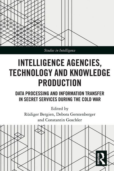 Produktbild: Intelligence Agencies, Technology and Knowledge Production