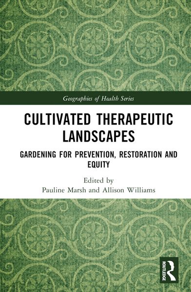 Produktbild: Cultivated Therapeutic Landscapes