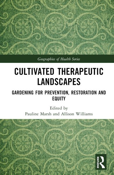 Produktbild: Cultivated Therapeutic Landscapes