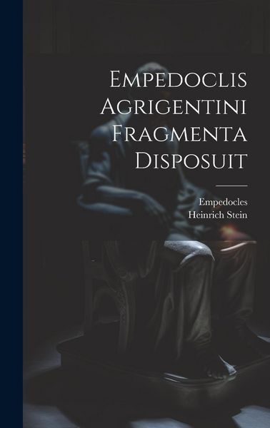 Produktbild: Empedoclis Agrigentini Fragmenta Disposuit