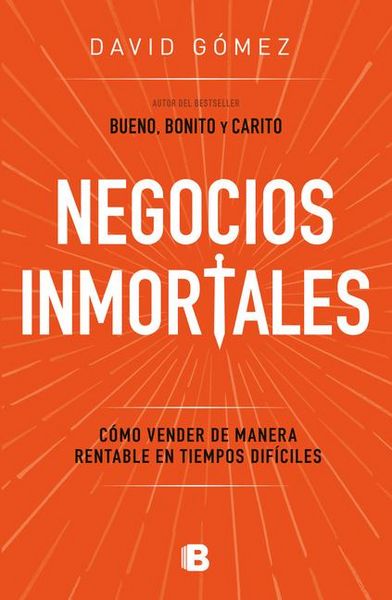 Produktbild: Negocios Inmortales / Immortal Businesses. How to Sell Cost-Effectively During Hard Times