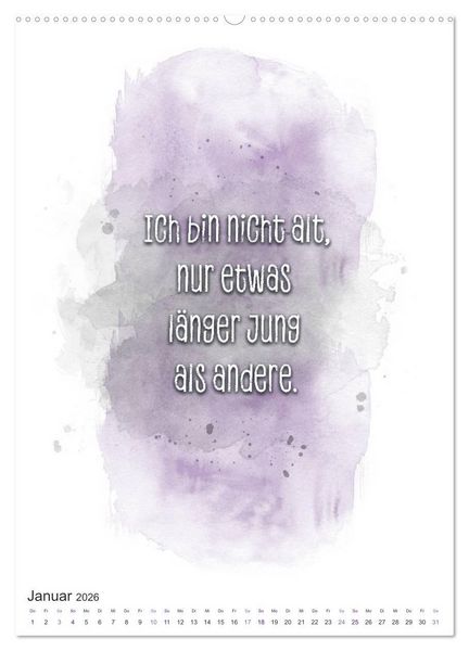 Produktbild: Das Alter ist nur eine Zahl (hochwertiger Premium Wandkalender 2026 DIN A2 hoch), Kunstdruck in Hochglanz