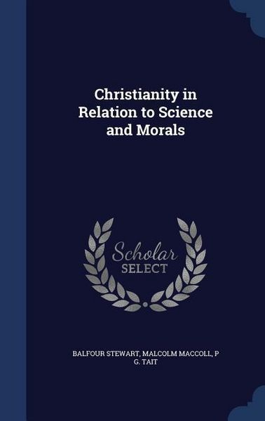Produktbild: Christianity in Relation to Science and Morals
