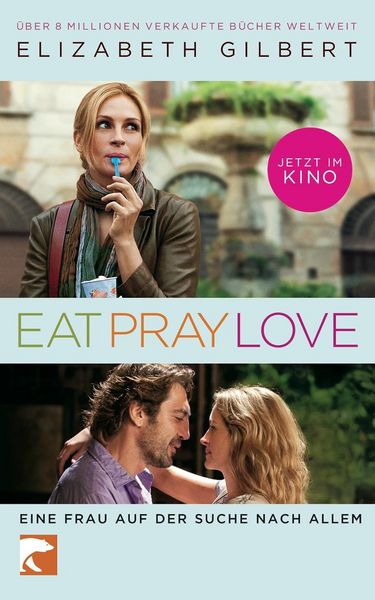 Produktbild: Gilbert, E: Eat, Pray, Love