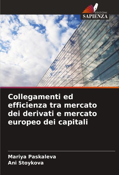 Produktbild: Collegamenti ed efficienza tra mercato dei derivati e mercato europeo dei capitali