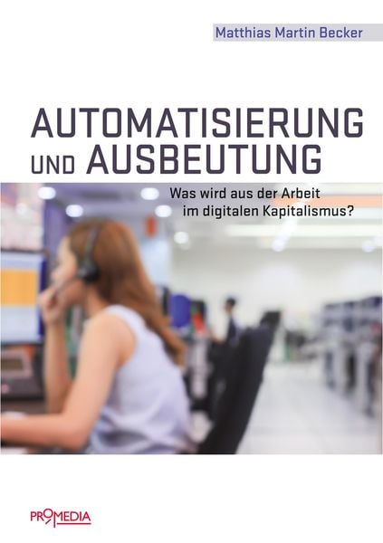 Produktbild: Automatisierung und Ausbeutung