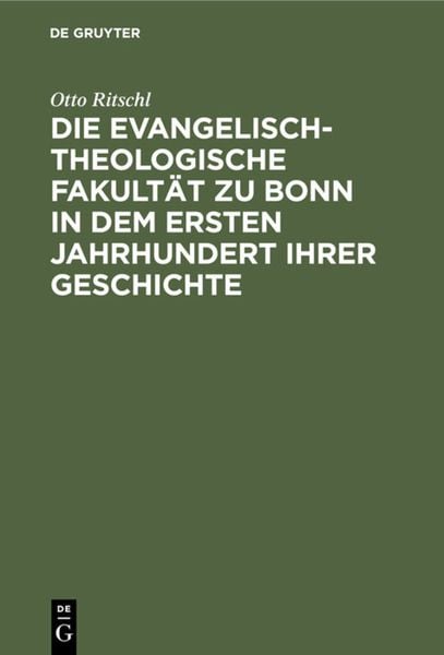 Produktbild: Die evangelisch-theologische Fakult&auml;t zu Bonn in dem ersten Jahrhundert ihrer Geschichte