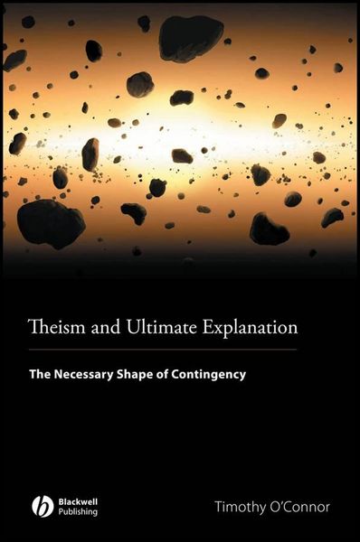Produktbild: Theism and Ultimate Explanation