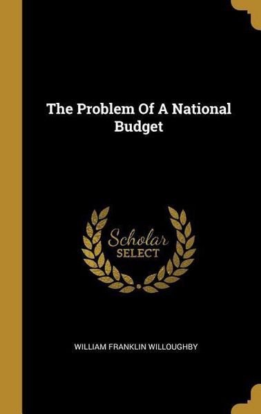 Produktbild: The Problem Of A National Budget