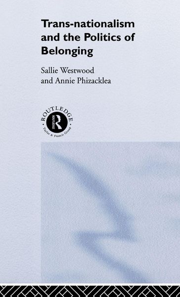 Produktbild: Trans-Nationalism and the Politics of Belonging