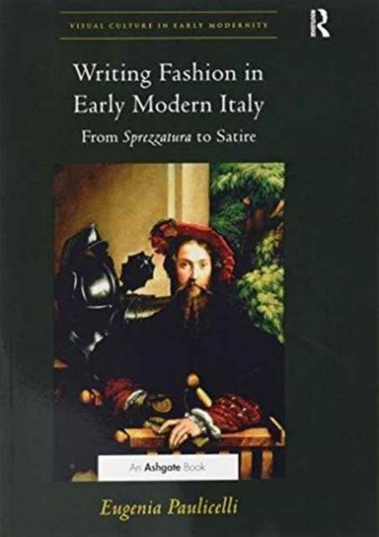 Produktbild: Writing Fashion in Early Modern Italy