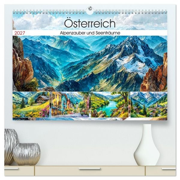 Produktbild: &Ouml;sterreich. Alpenzauber und Seentr&auml;ume (hochwertiger Premium Wandkalender 2027 DIN A2 quer), Kunstdruck in Hochglanz
