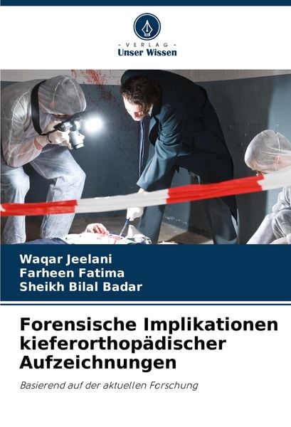 Produktbild: Forensische Implikationen kieferorthop&auml;discher Aufzeichnungen