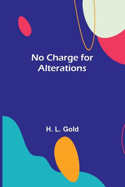Produktbild: No Charge for Alterations