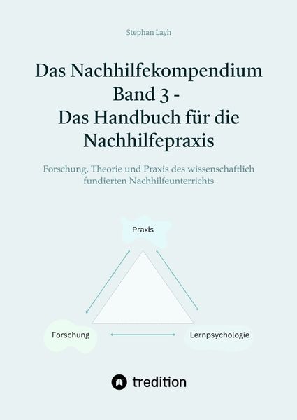 Produktbild: Das Nachhilfekompendium Band 3 - Das Handbuch f&uuml;r die Nachhilfepraxis