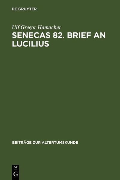 Produktbild: Senecas 82. Brief an Lucilius