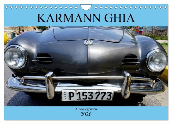 Produktbild: KARMANN GHIA - Auto-Legenden (Wandkalender 2026 DIN A4 quer), CALVENDO Monatskalender