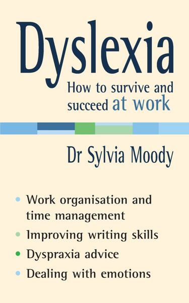Produktbild: Dyslexia: How to survive and succeed at work