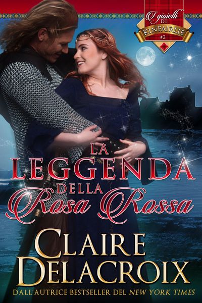 Produktbild: La leggenda della rosa rossa (i gioielli di Kinfairlie, #2)
