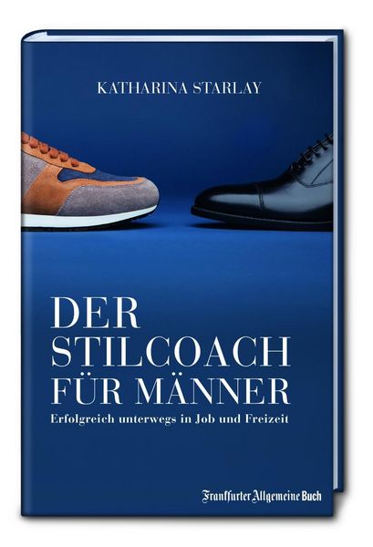 Produktbild: Der Stilcoach f&uuml;r M&auml;nner: Erfolgreich unterwegs in Job und Freizeit