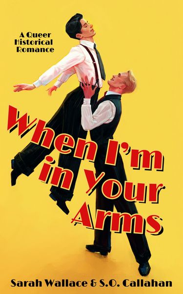 Produktbild: When I'm in Your Arms: A Queer Historical Romance