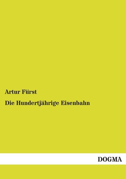 Produktbild: Die Hundertj&auml;hrige Eisenbahn