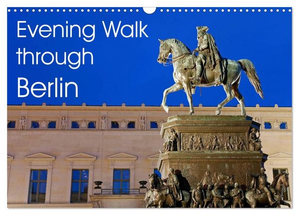 Produktbild: Evening Walk through Berlin (Wall Calendar 2027 DIN A3 landscape), CALVENDO 12 Month Wall Calendar
