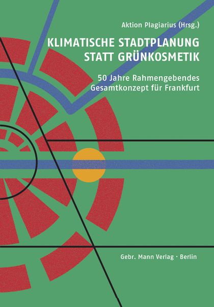 Produktbild: Klimatische Stadtplanung statt Gr&uuml;nkosmetik