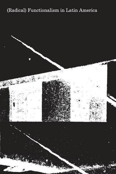 Produktbild: (Radical) Functionalism in Latin America