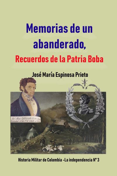 Produktbild: Memorias de un abanderado, Recuerdos de la Patria Boba (Historia de Colombia, #146)