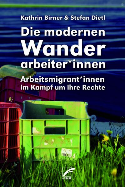 Produktbild: Die modernen Wanderarbeiter*innen
