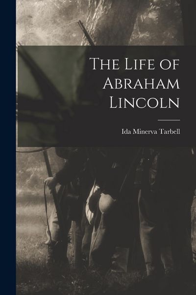 Produktbild: The Life of Abraham Lincoln