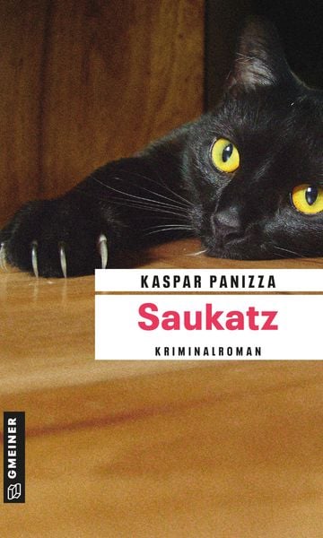 Saukatz, Taschenbuch von Kaspar Panizza, Gmeiner-Verlag