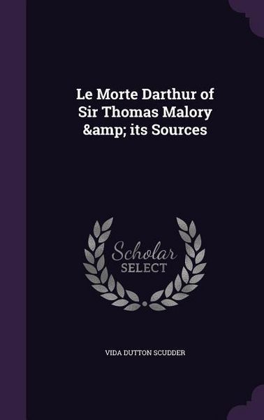 Produktbild: Le Morte Darthur of Sir Thomas Malory & its Sources