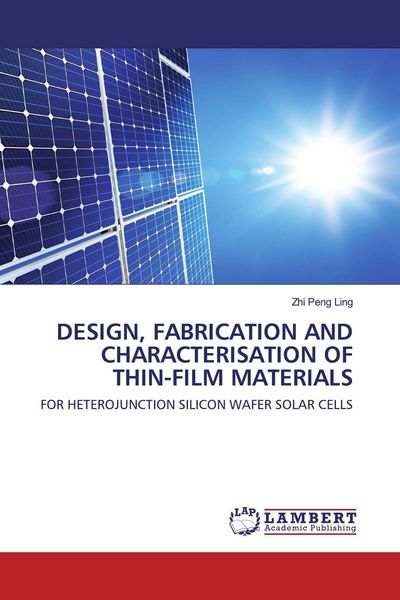 Produktbild: DESIGN, FABRICATION AND CHARACTERISATION OF THIN-FILM MATERIALS