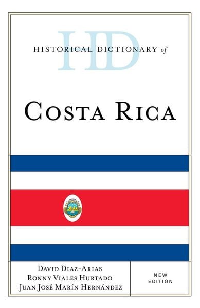 Produktbild: Historical Dictionary of Costa Rica