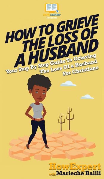 Produktbild: How To Grieve The Loss Of a Husband