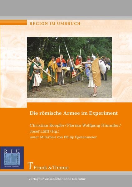 Die römische Armee im Experiment, Taschenbuch von , Frank & Timme, 9783865963659