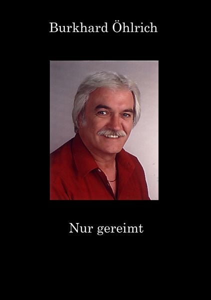 Nur gereimt, Taschenbuch von Burkhard Öhlrich, BoD – Books on Demand, 9783839179758