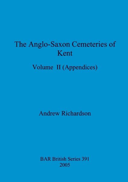 Produktbild: The Anglo-Saxon Cemeteries of Kent, Volume II